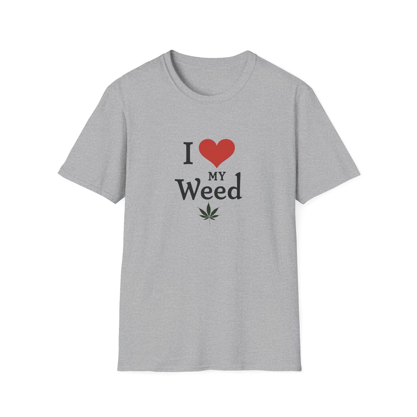 I Love My Weed Unisex T-Shirt, Cannabis Lover Gift, Stoner Humor Tee, Chill Outfit, Funny Gardening Shirt - Psychonaut Swag