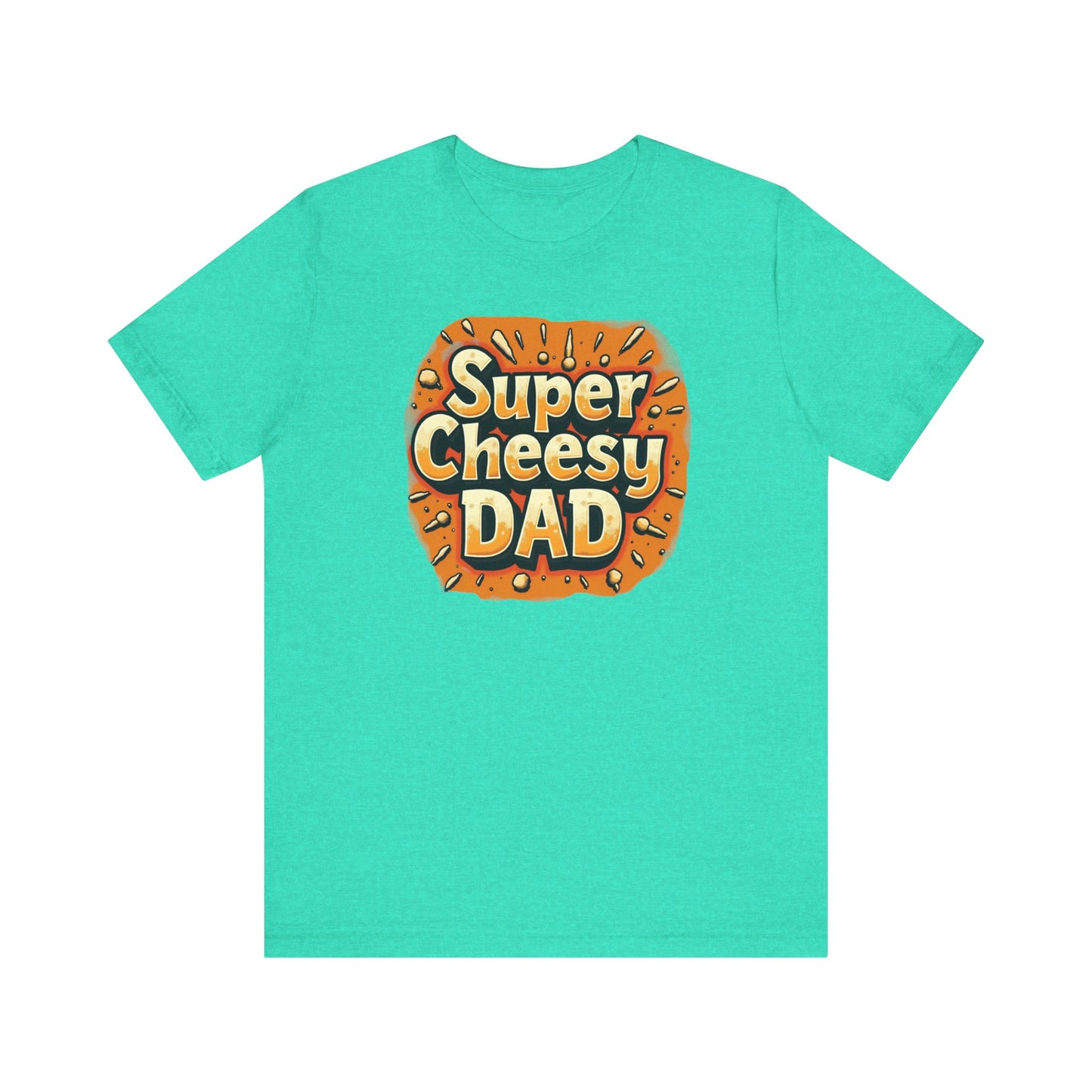 Super Cheesy Dad Unisex Tee | Fun Father's Day Gift, Casual Outfit, Family Gatherings, Dad Joke Apparel, Cheesy Humor Shirt - Psychonaut Swag