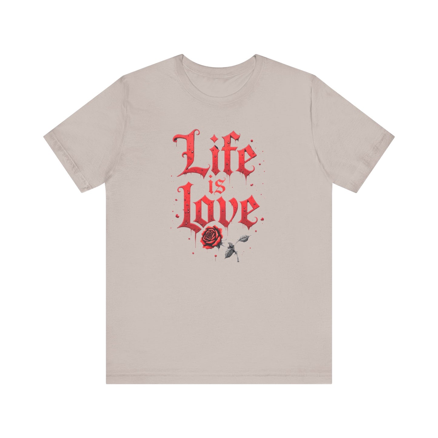 Life is Love Shirt, Love Themed Apparel, Gift for Couples, Valentine's Day Top - Psychonaut Swag