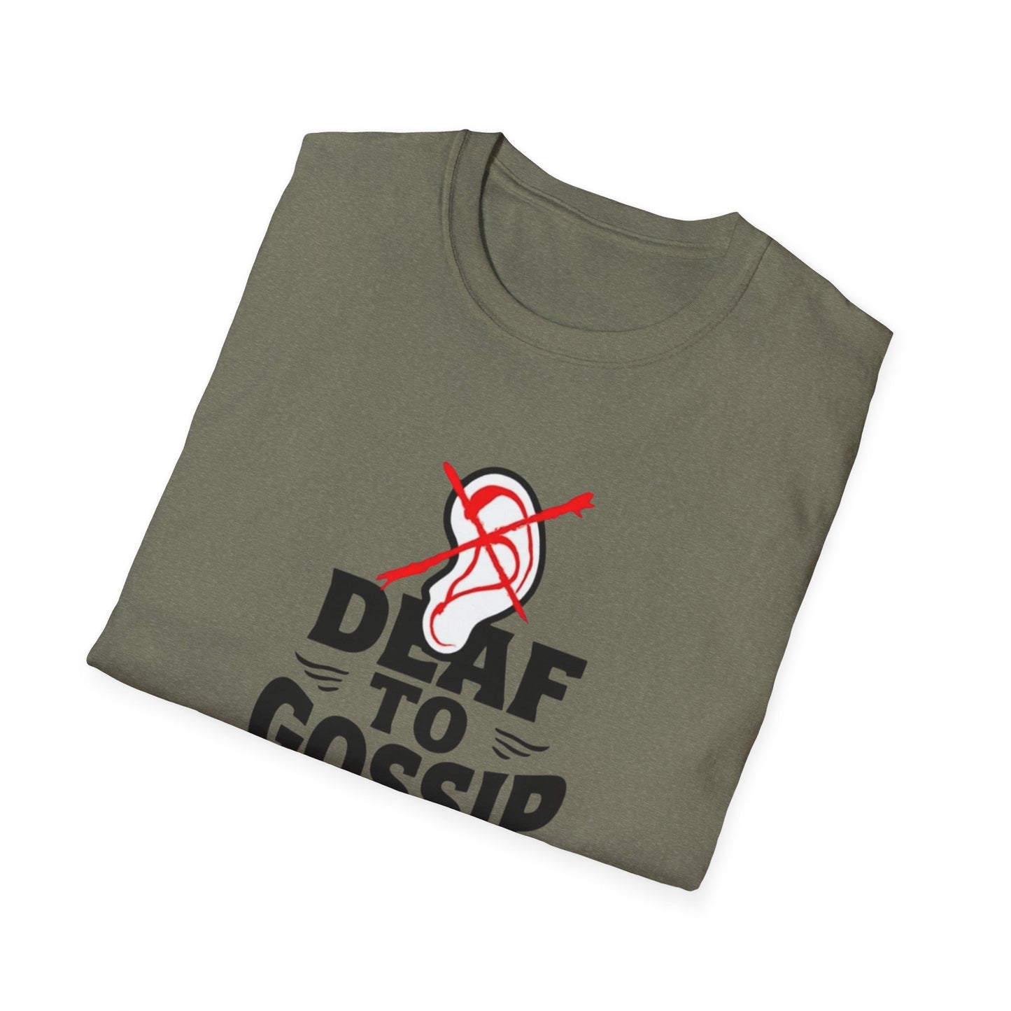 Deaf to Gossip T-Shirt, Unisex Softstyle Tee, Funny Graphic T-Shirt, Awareness Apparel, Gift for Friends, Casual Wear - Psychonaut Swag