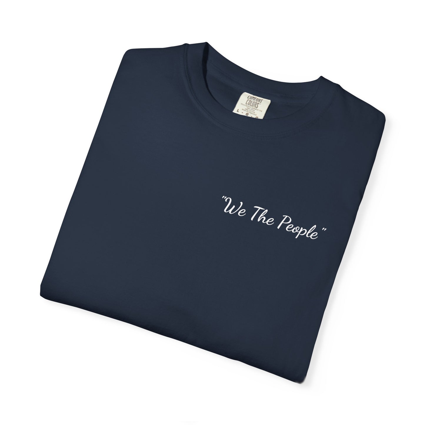 We the People/flag, Unisex Garment-Dyed T-shirt - Psychonaut Swag