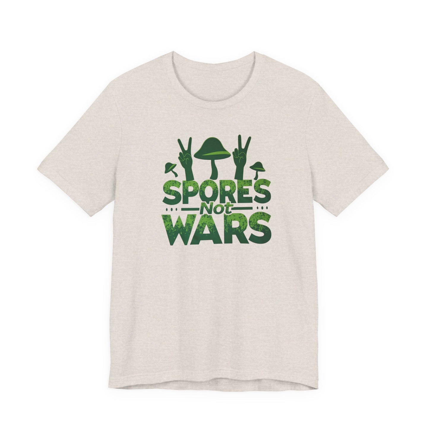 Spores Not Wars - Eco-Friendly Statement Shirt, Casual Wear, Gift for Nature Lovers, Unique Graphic Tee, Sustainable Fashion - Psychonaut Swag