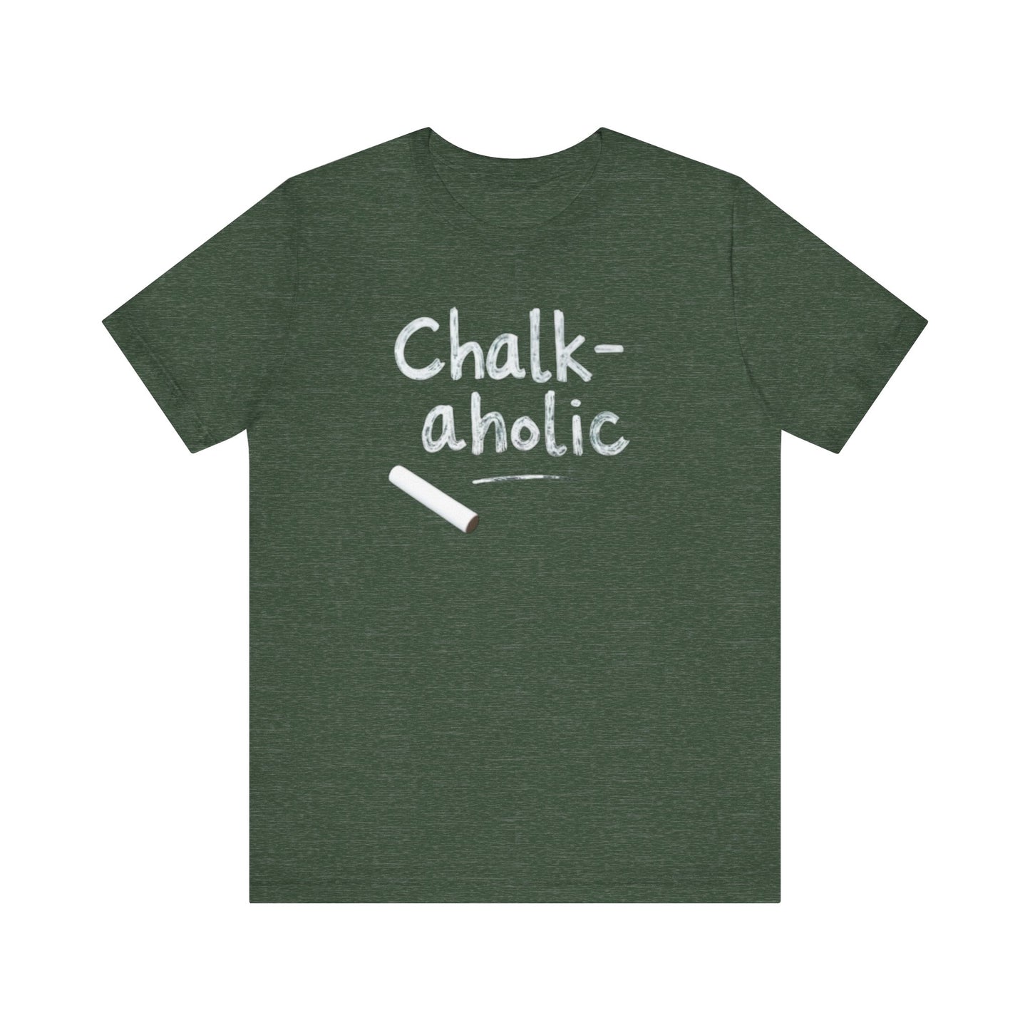 Chalk-a-holic Unisex T-Shirt, Fun Tee, Gift for Artists, Creative Wear, Casual Style, Perfect for Art Lovers - Psychonaut Swag