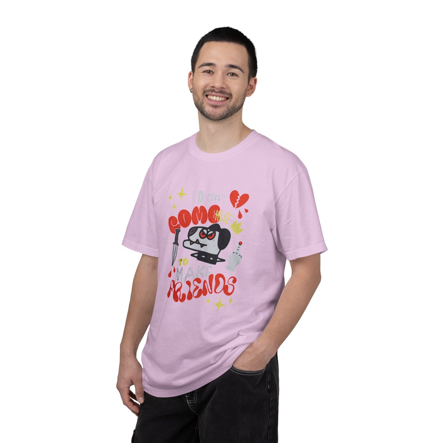 Didn’t Come for Freinds, Unisex Garment-Dyed T-shirt