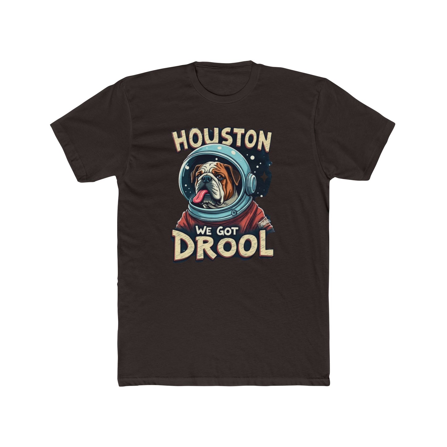 Houston We Got Drool Dog Lover Tee, Funny Dog T-Shirt, Cute Pet Gift, Unisex Cotton Crew Tee, Dog Parent Present, Space Lover Shirt