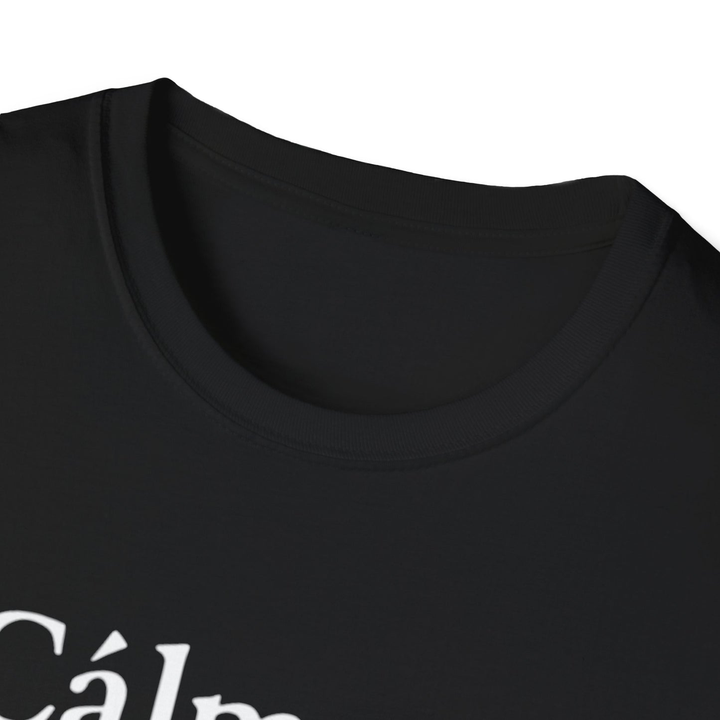 Calm down I’m here, Affirmation Unisex T-Shirt, Relax Shirt, Mindfulness Tee, Casual Wear, Gift for Yoga Lovers, Self-Care Reminder - Psychonaut Swag