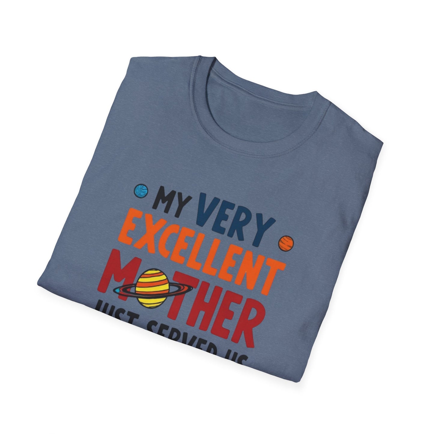 Planet order tee, Day T-Shirt, Unisex Gift for Moms, Excellent Mother Shirt, Nachos Lover Tee, Casual Wear, Family Gathering Top