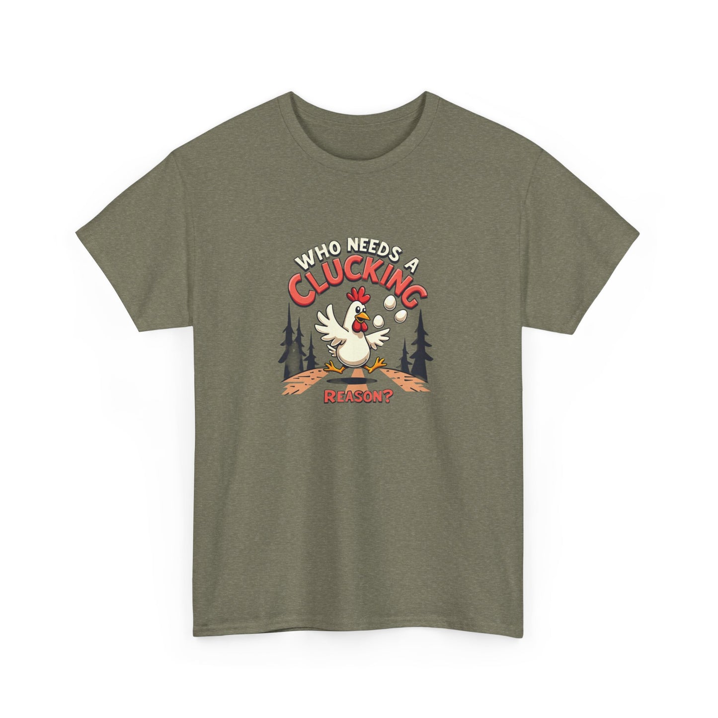 Funny Chicken Crossing Road, Themed Unisex Heavy Cotton Tee - "Who Needs a Clucking Reason?" - Psychonaut Swag