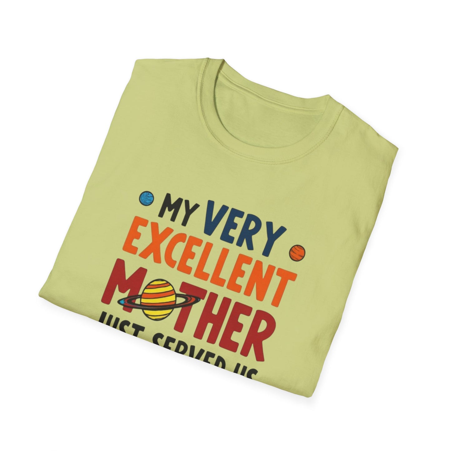 Planet order tee, Day T-Shirt, Unisex Gift for Moms, Excellent Mother Shirt, Nachos Lover Tee, Casual Wear, Family Gathering Top