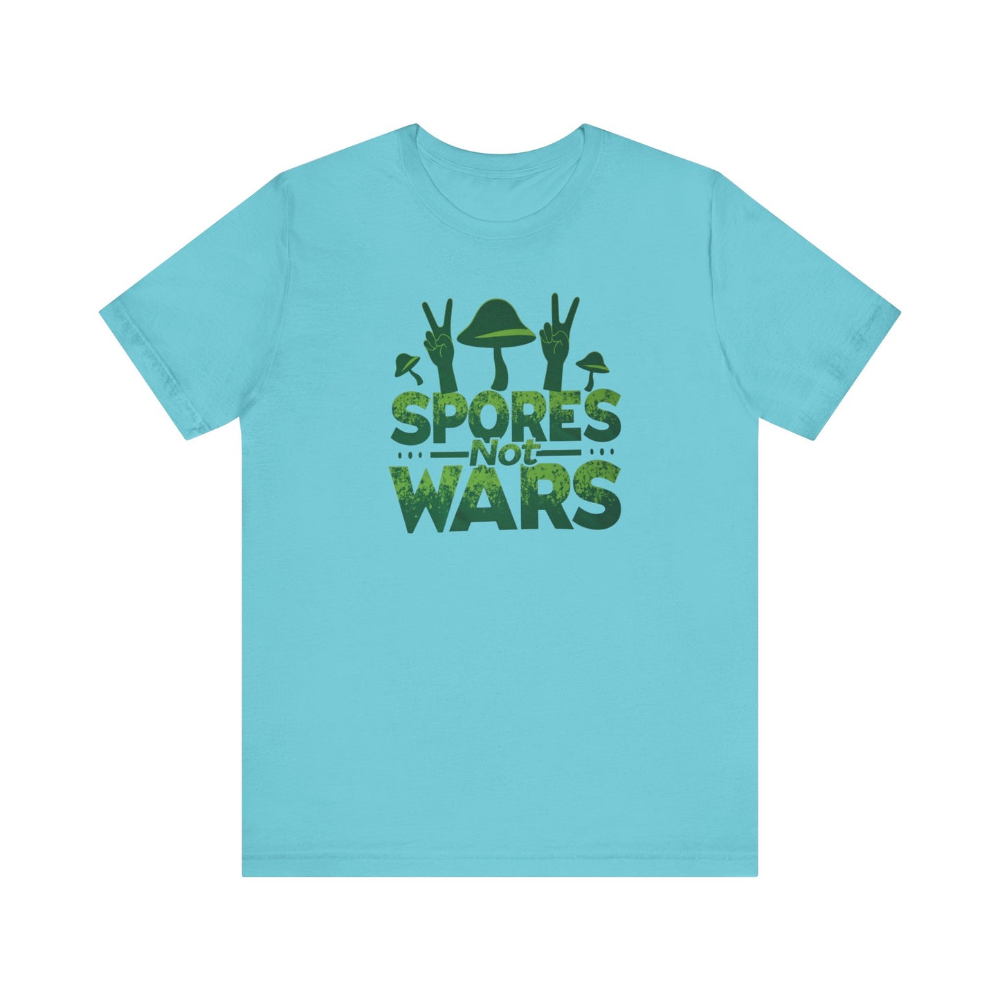 Spores Not Wars - Eco-Friendly Statement Shirt, Casual Wear, Gift for Nature Lovers, Unique Graphic Tee, Sustainable Fashion - Psychonaut Swag