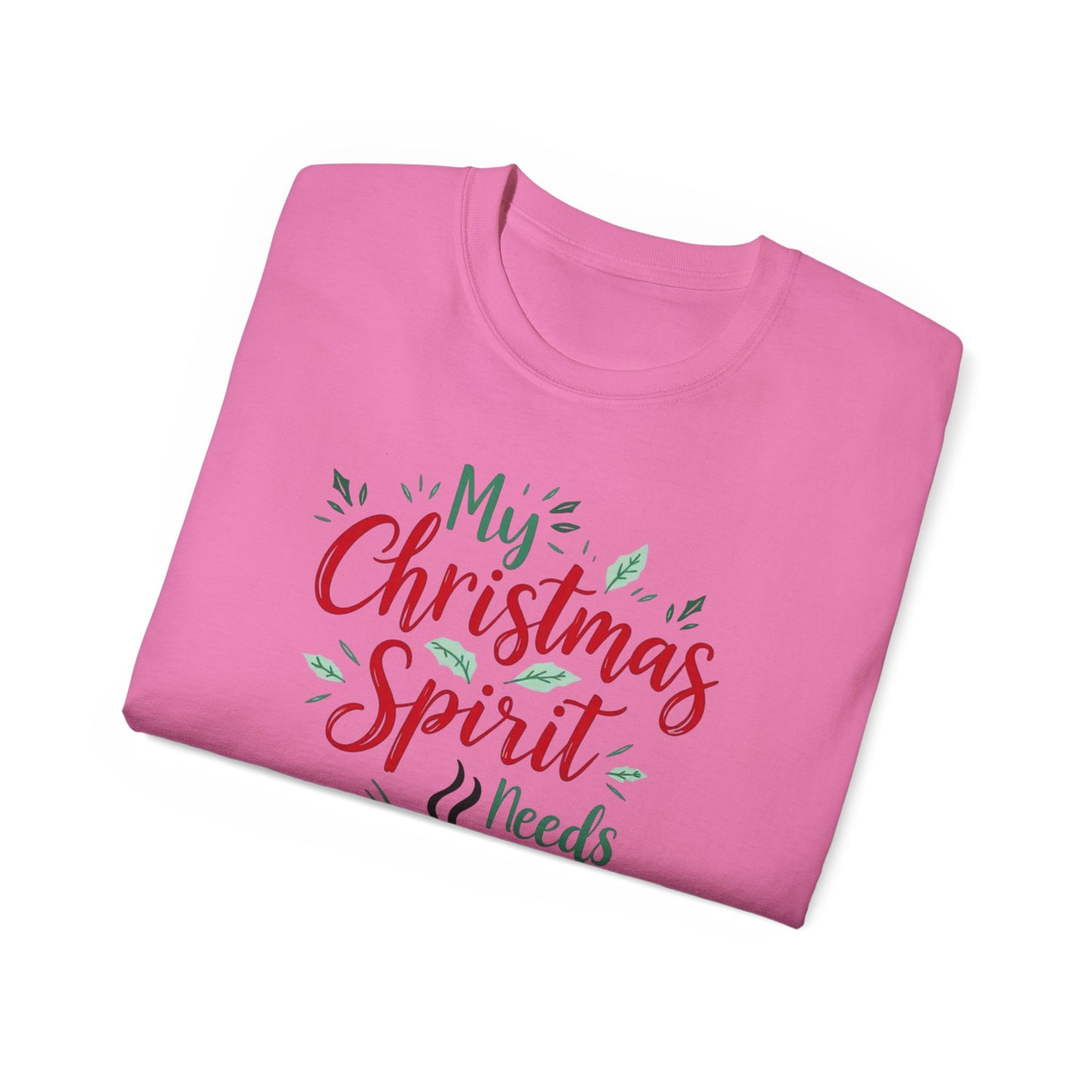 Christmas Coffee Tee - "My Christmas Spirit Needs Coffee" Holiday T-Shirt