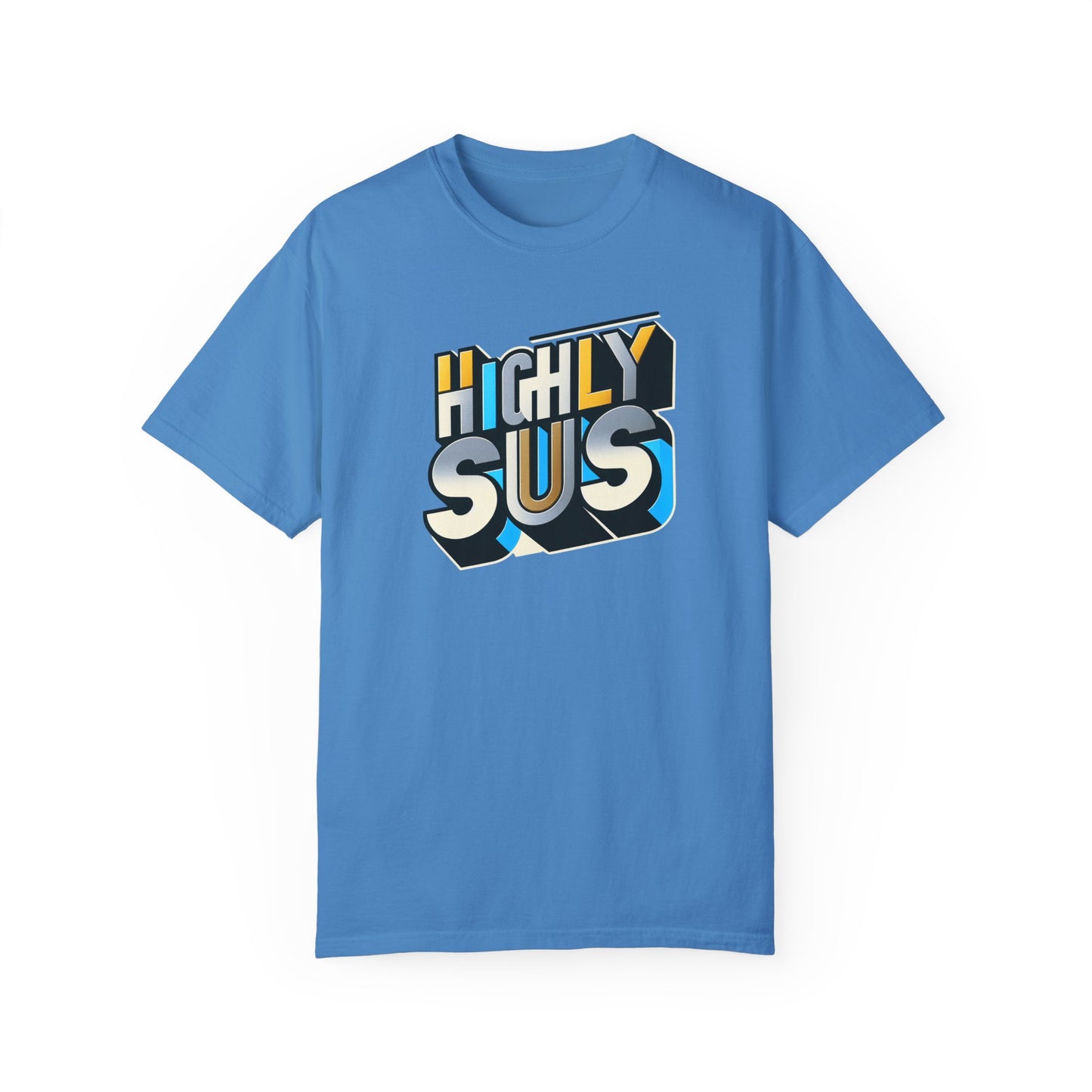 Highly Sus Unisex Garment-Dyed T-shirt - Trendy Casual Wear - Psychonaut Swag