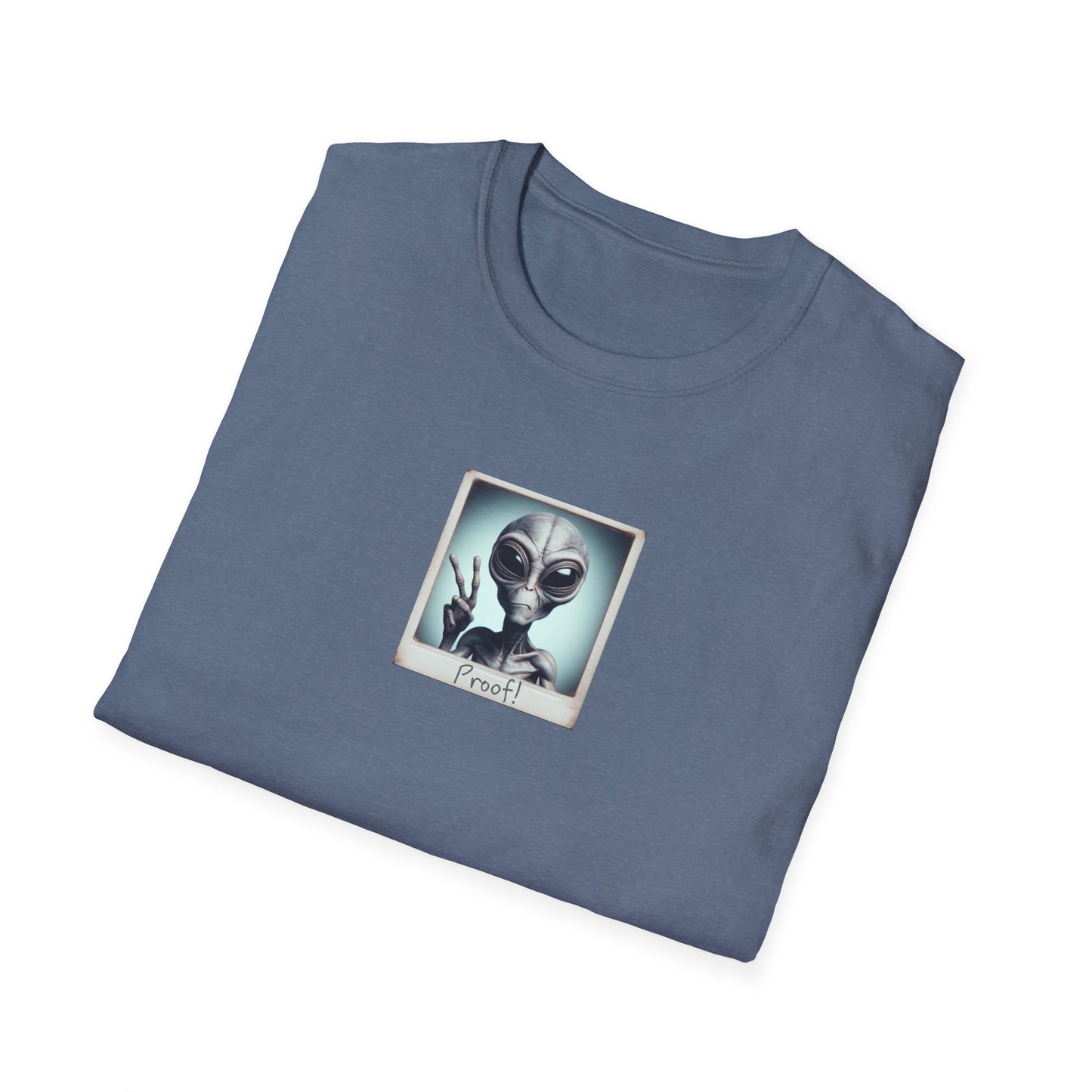 Proof They Exist, Unisex Softstyle T-Shirt