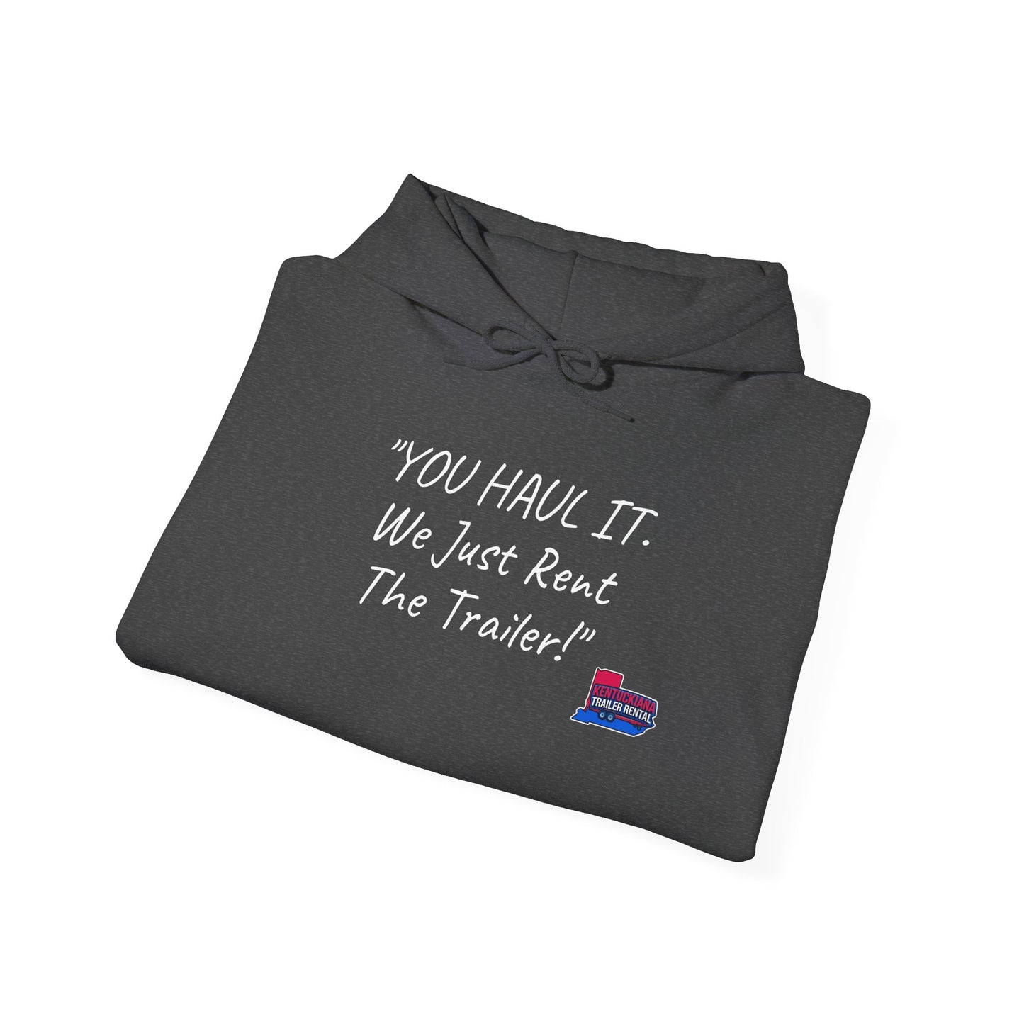 Kentuckiana Small biz swag, Trailer Rental Hoodie for Road Trips, Gifts for Adventure Lovers, Unique Hoodie for Renters, Travel Gear, Funny Sweatshirt