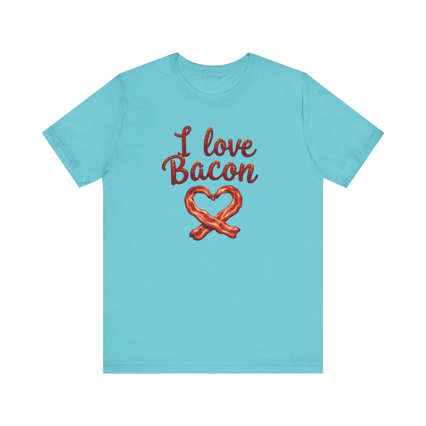 I Love Bacon Unisex Tee - Perfect for Food Lovers, Casual Outings, Gift for Bacon Fans, Foodie T-Shirt, Fun Cooking Tee - Psychonaut Swag