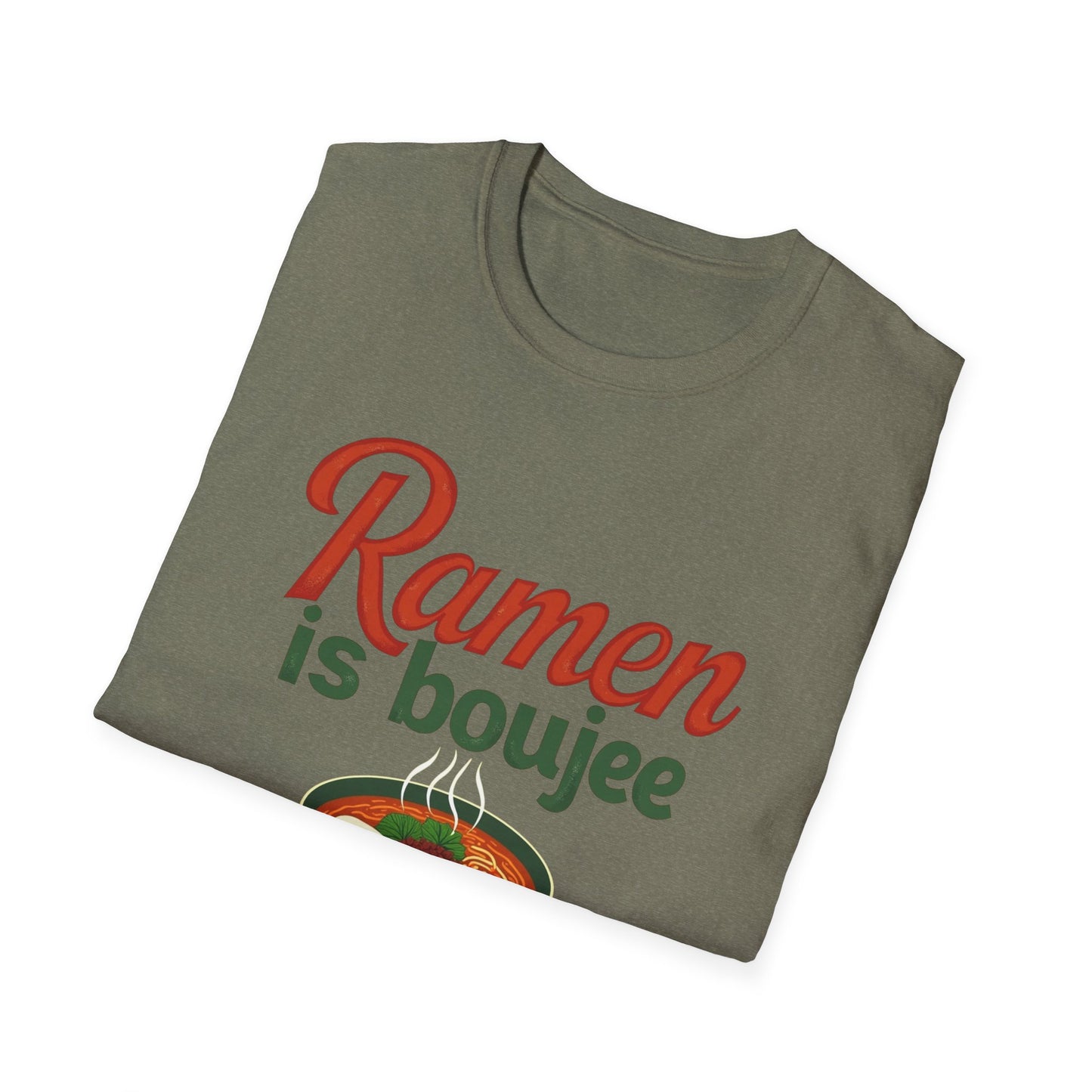 Ramen Boujee T-Shirt, Foodie Gift Tee, Casual Streetwear, Unisex Graphic Shirt, Perfect for Food Lovers, Cooking Enthusiast Shirt - Psychonaut Swag