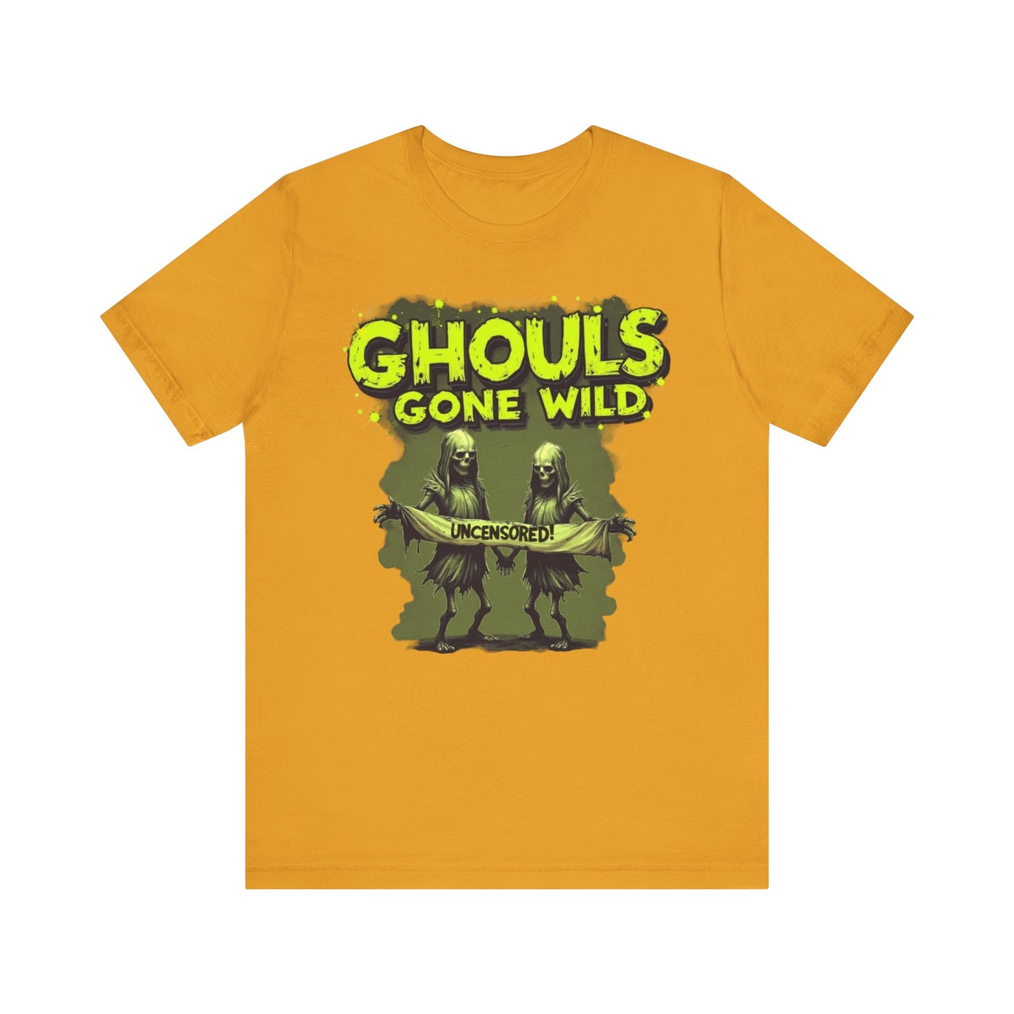 Ghouls Gone Wild Tee, Funny Halloween T-Shirt, Unisex Graphic Tee, Spooky Party Shirt, Casual Wear for Halloween