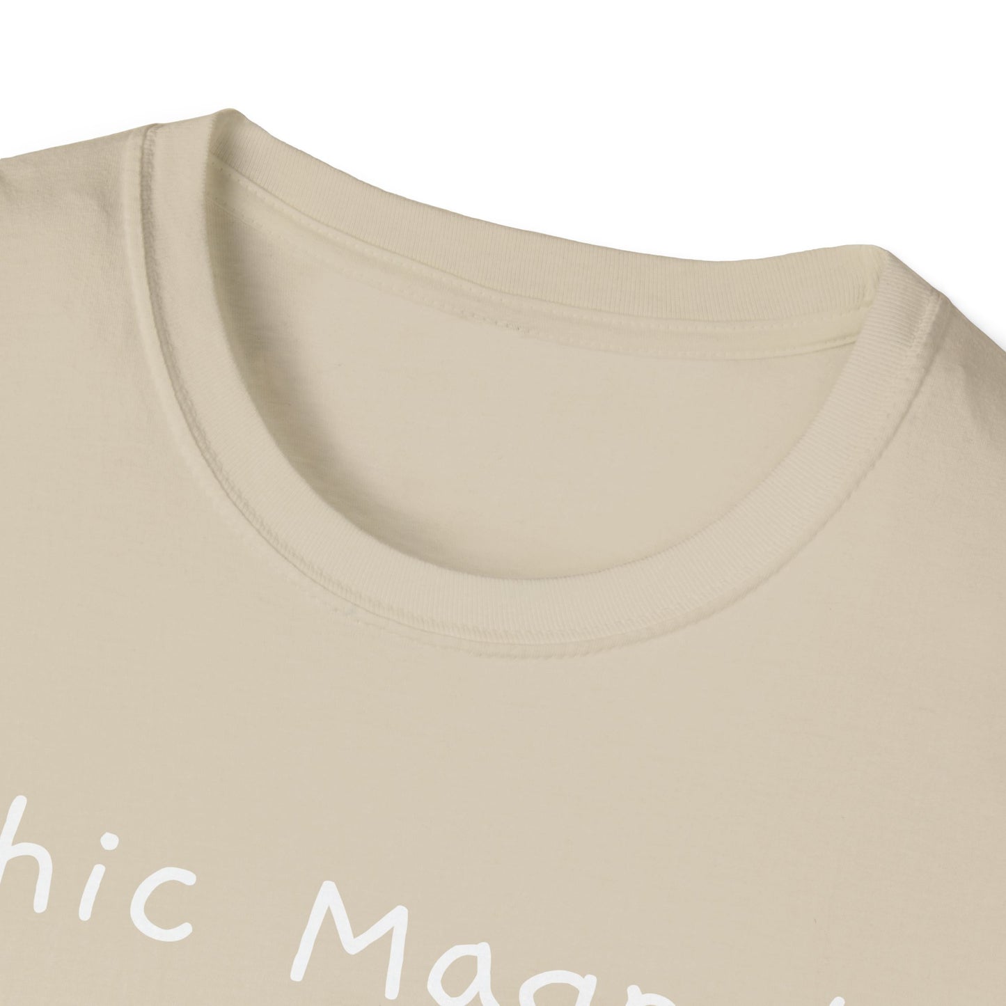Chic Magnet Unisex Softstyle T-Shirt - Fun and Quirky Graphic Tee - Psychonaut Swag