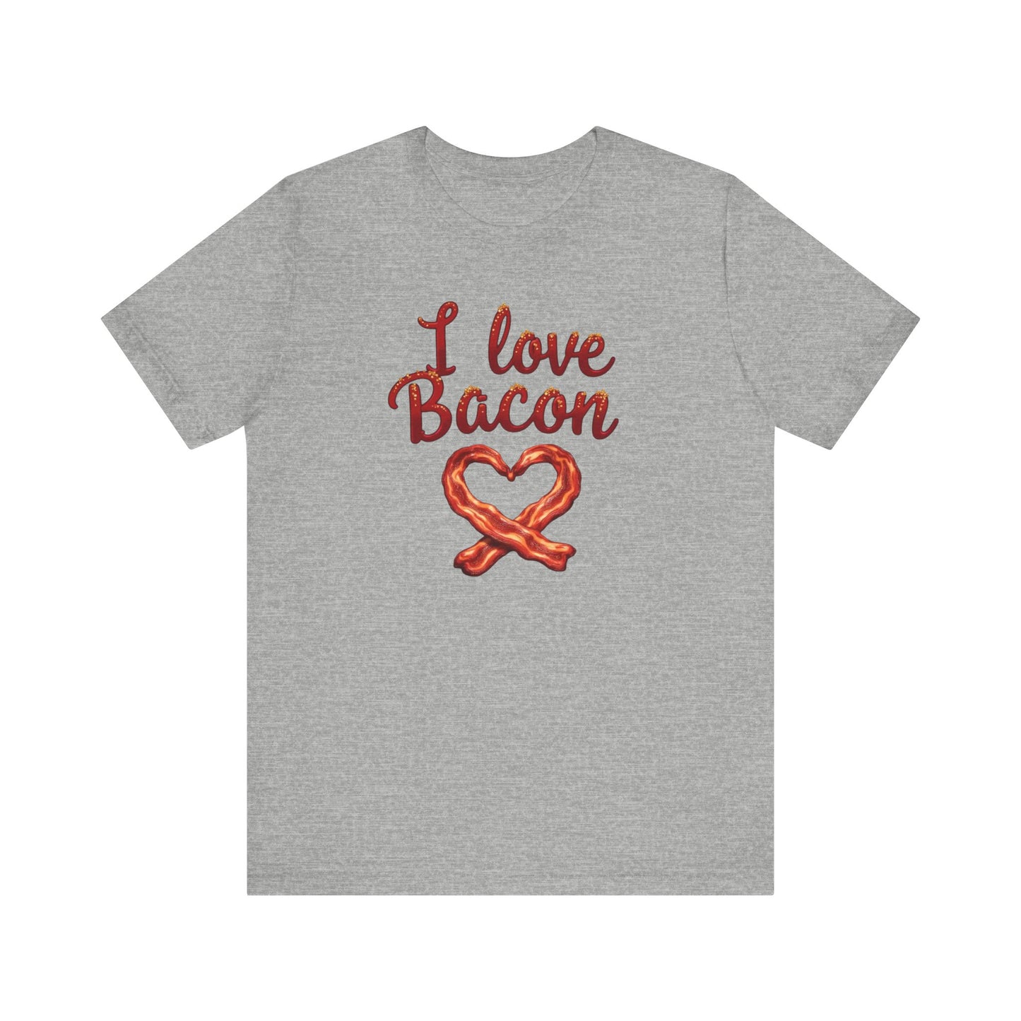 I Love Bacon Unisex Tee - Perfect for Food Lovers, Casual Outings, Gift for Bacon Fans, Foodie T-Shirt, Fun Cooking Tee - Psychonaut Swag