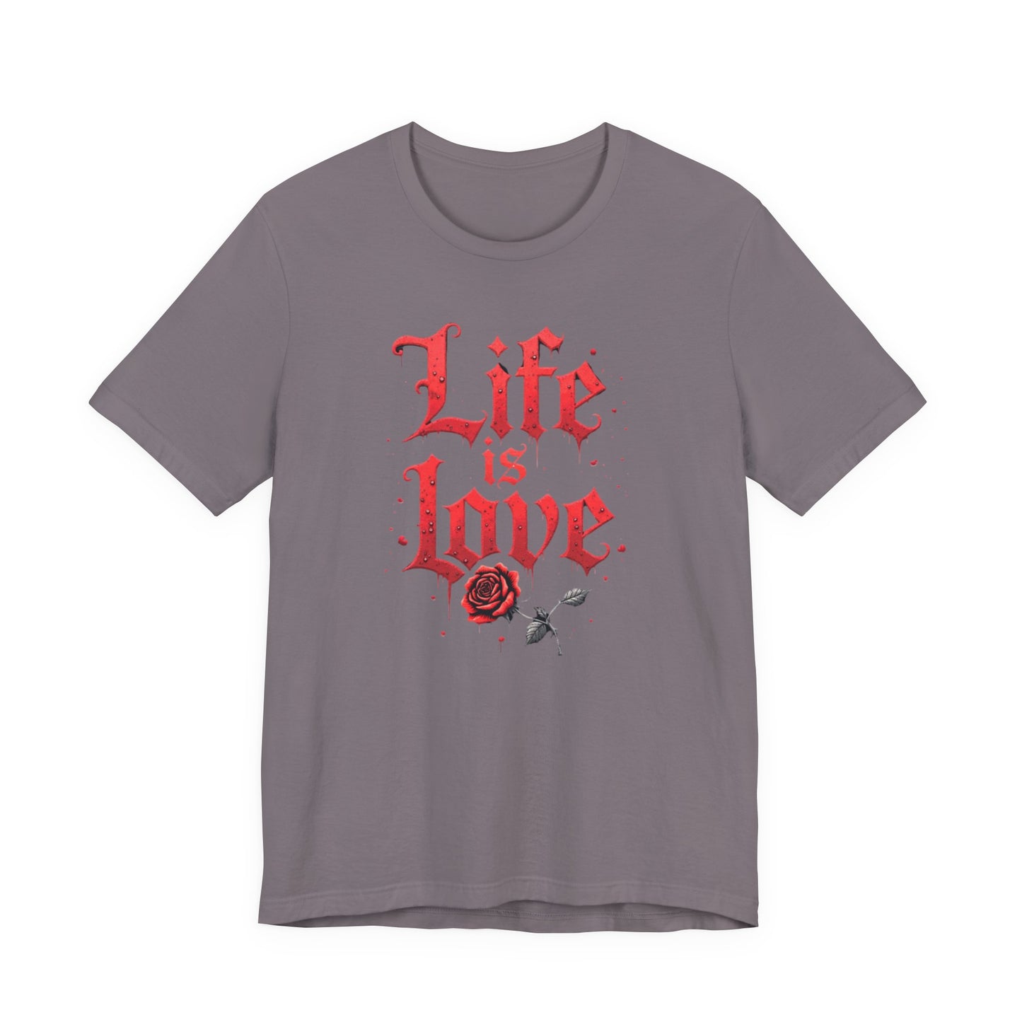 Life is Love Shirt, Love Themed Apparel, Gift for Couples, Valentine's Day Top