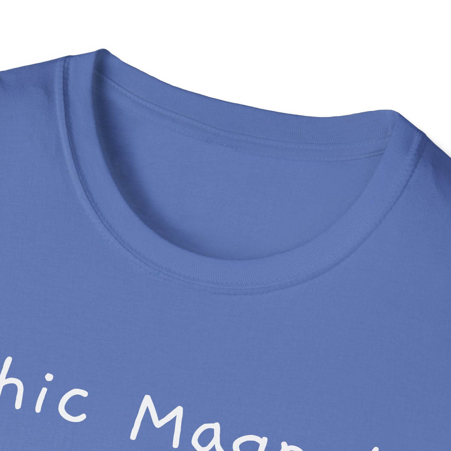 Chic Magnet Unisex Softstyle T-Shirt - Fun and Quirky Graphic Tee - Psychonaut Swag