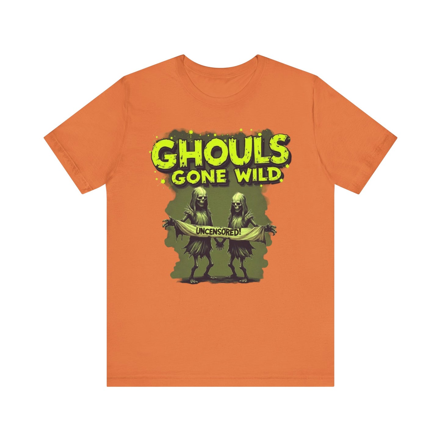 Ghouls Gone Wild Tee, Funny Halloween T-Shirt, Unisex Graphic Tee, Spooky Party Shirt, Casual Wear for Halloween