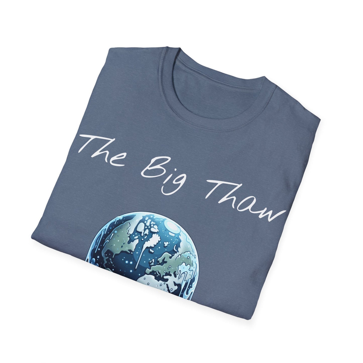 Big Thaw, Unisex Softstyle T-Shirt - Psychonaut Swag