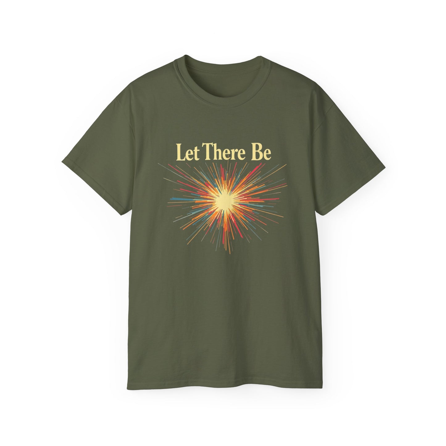 Let There Be Light, Colorful Starburst, Big Bang Tee Inspirational Shirt, Gift for Friends, Party Wear, Everyday Comfort