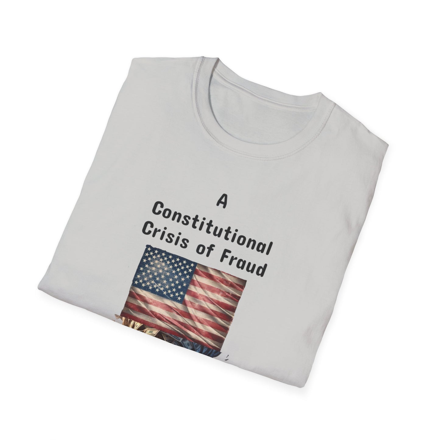 Constitutional Crisis of Fraud, Unisex Softstyle T-Shirt - Psychonaut Swag