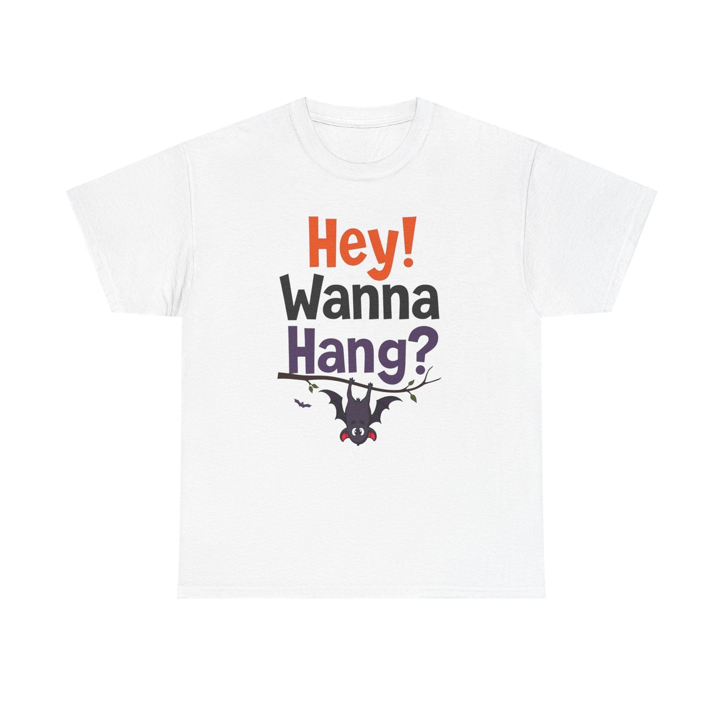 Wanna Hang, Bat Halloween Themed Unisex Heavy Cotton Tee - Fun & Spooky Graphic Tee, Perfect for Parties, Costume Events, Fall Celebrations, Gifts - Psychonaut Swag