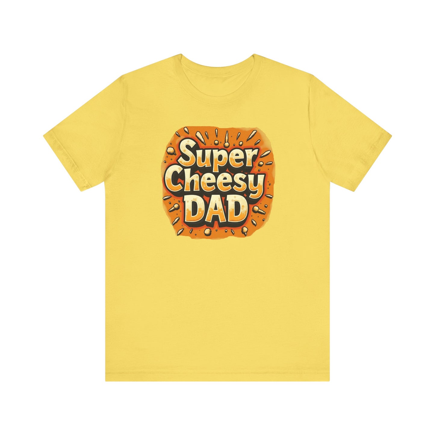 Super Cheesy Dad Unisex Tee | Fun Father's Day Gift, Casual Outfit, Family Gatherings, Dad Joke Apparel, Cheesy Humor Shirt - Psychonaut Swag