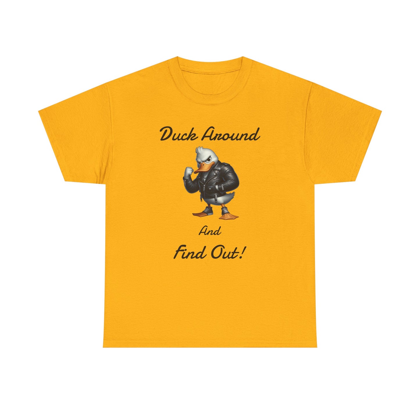 Duck Around, Unisex Heavy Cotton Tee - Psychonaut Swag