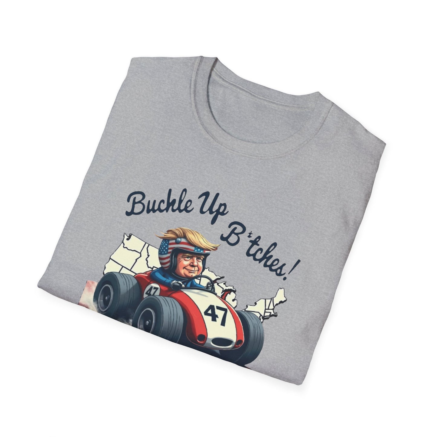 Buckle Up B*tches Unisex T-Shirt, Funny Graphic Tee, Racing Enthusiast Gift, Casual Wear, Birthday Apparel - Psychonaut Swag