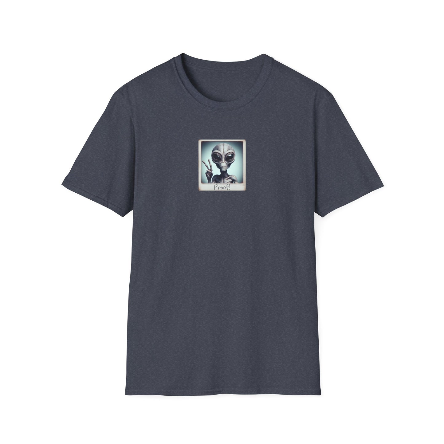 Proof They Exist, Unisex Softstyle T-Shirt