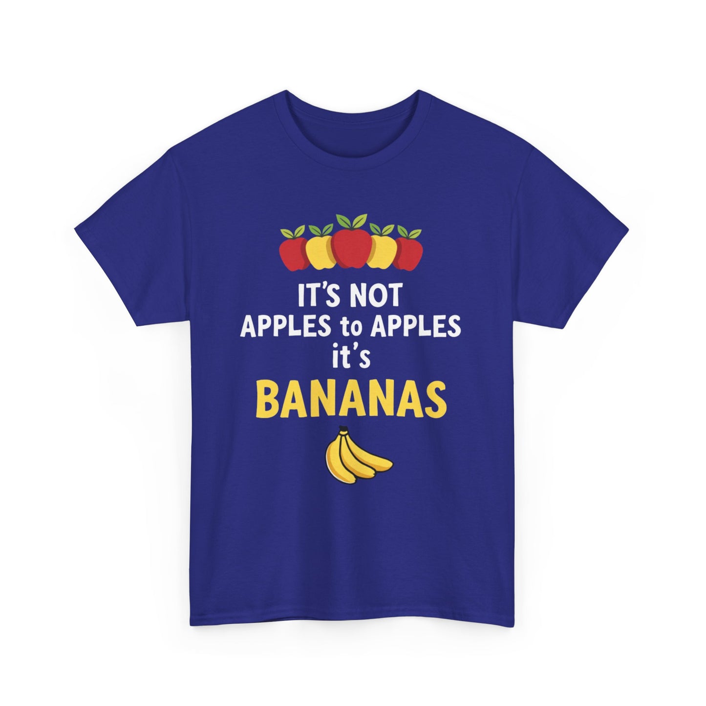 Funny Banana T-Shirt: It's Not Apples to Apples, Cute Graphic Tee for Food Lovers, Gift for Birthdays, Casual Wear, Humor Shirt