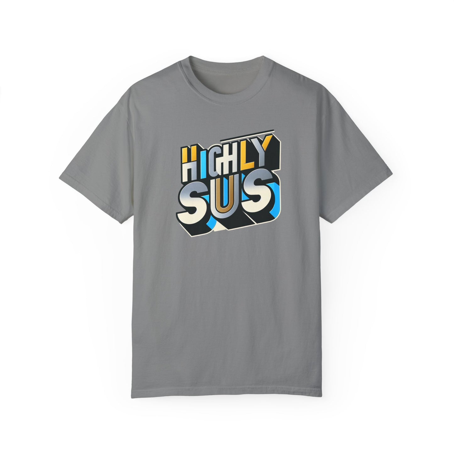 Highly Sus Unisex Garment-Dyed T-shirt - Trendy Casual Wear - Psychonaut Swag