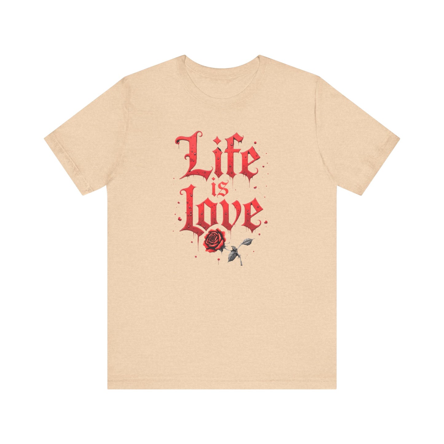 Life is Love Shirt, Love Themed Apparel, Gift for Couples, Valentine's Day Top - Psychonaut Swag