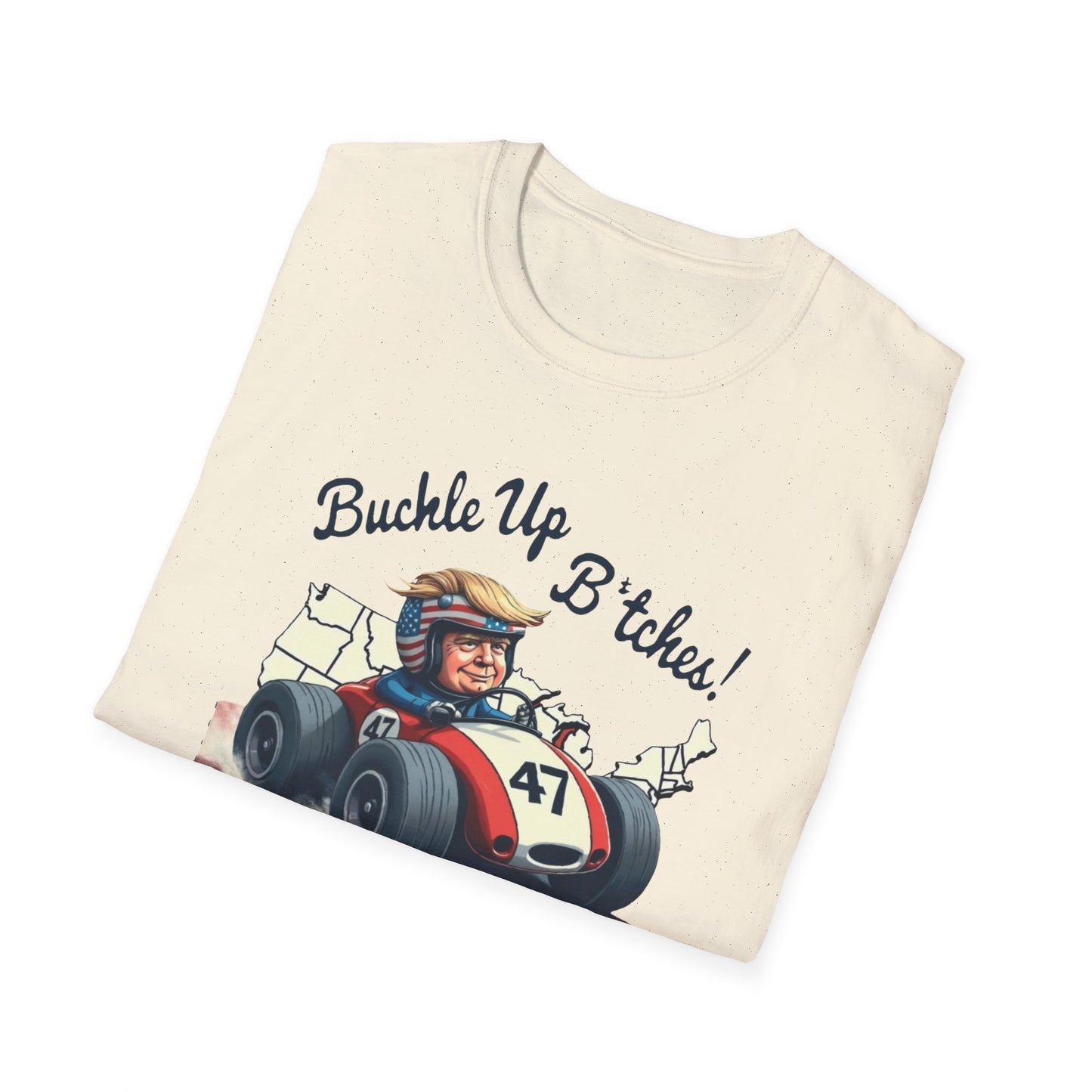 Buckle Up B*tches Unisex T-Shirt, Funny Graphic Tee, Racing Enthusiast Gift, Casual Wear, Birthday Apparel - Psychonaut Swag