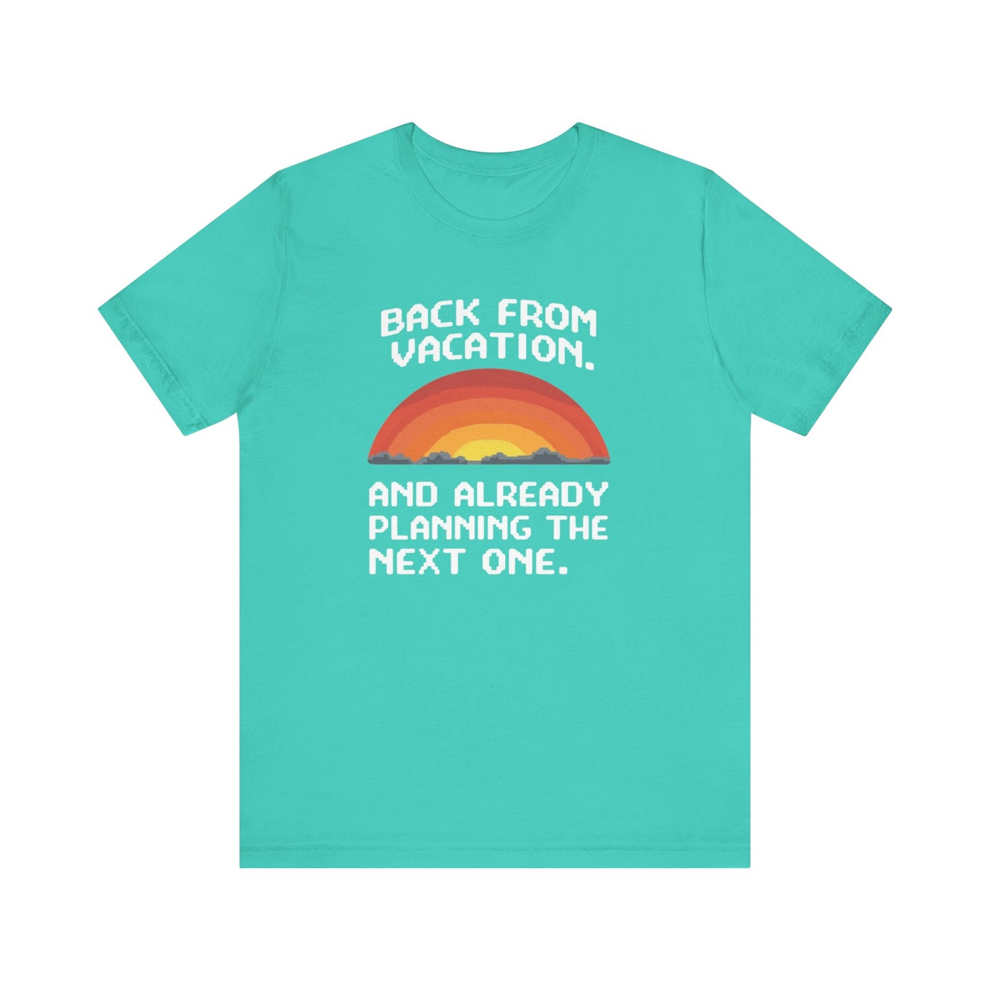 "Back From Vacation" Unisex Tee – Perfect for Travel Lovers, Vacation Vibes, Gift for Adventurers, Casual Wear, Fun Summer Shirt - Psychonaut Swag