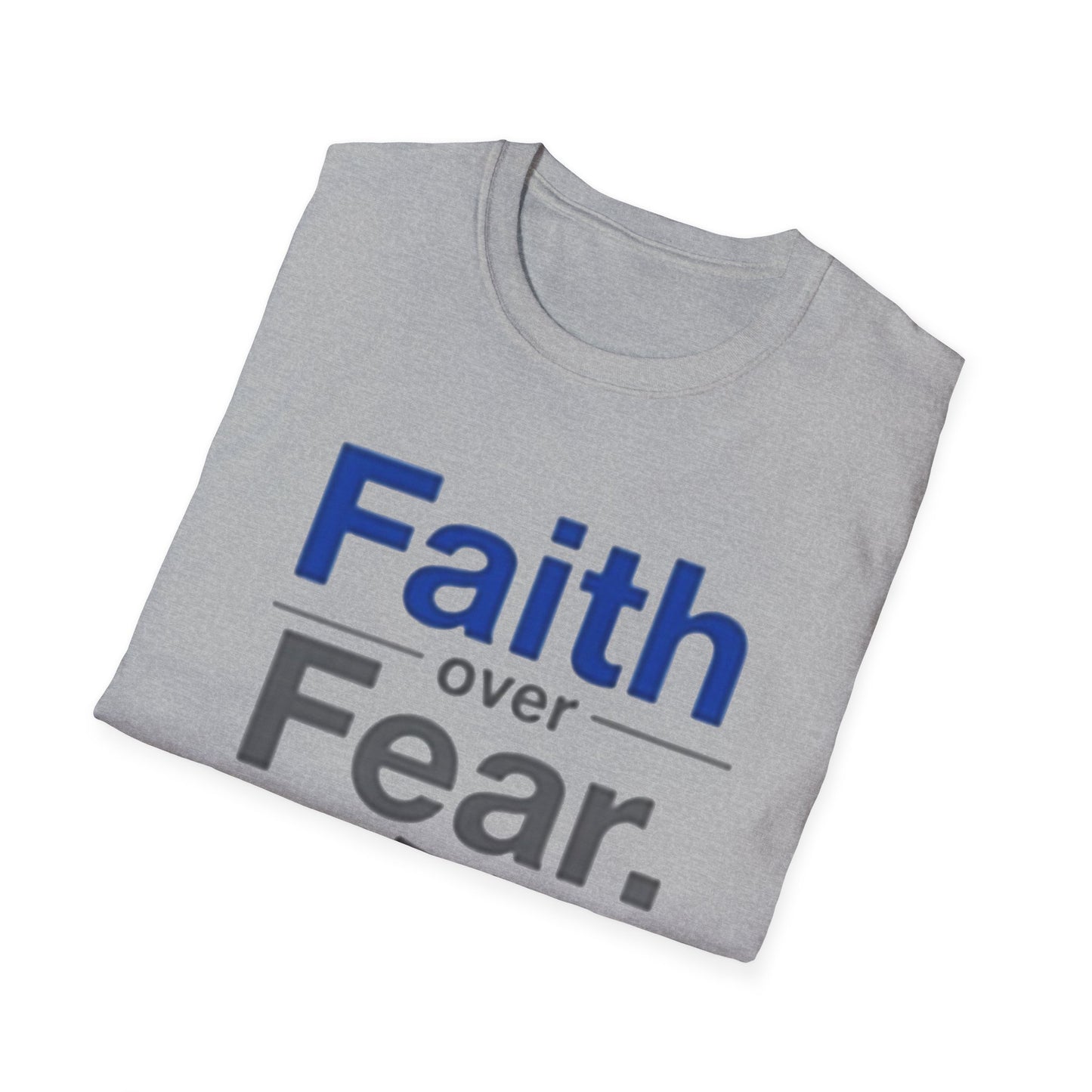 Faith Over Fear Unisex Softstyle T-Shirt | Inspirational Tee for Motivational Gifts, Everyday Wear, Faith, Courage, Positive Vibes - Psychonaut Swag