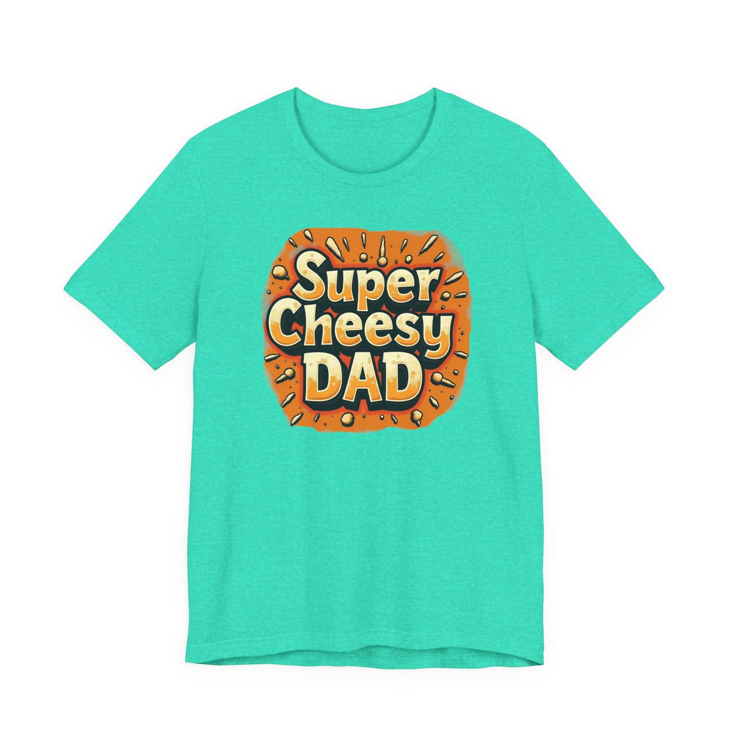 Super Cheesy Dad Unisex Tee | Fun Father's Day Gift, Casual Outfit, Family Gatherings, Dad Joke Apparel, Cheesy Humor Shirt - Psychonaut Swag