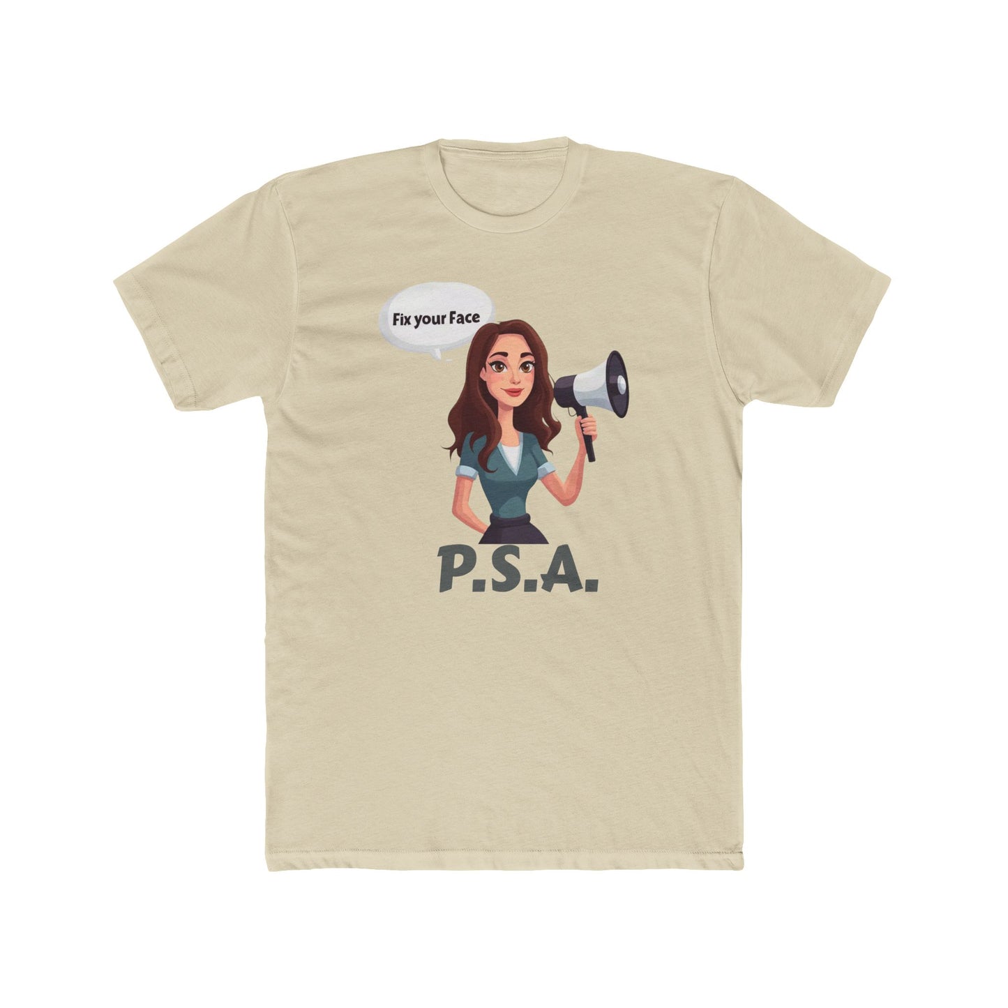Fix your face, Leah-PSA Unisex Cotton Crew Tee, Fun Graphic Tee, Casual Humor Shirt, Gift for Friends, Everyday Wear, Statement Apparel