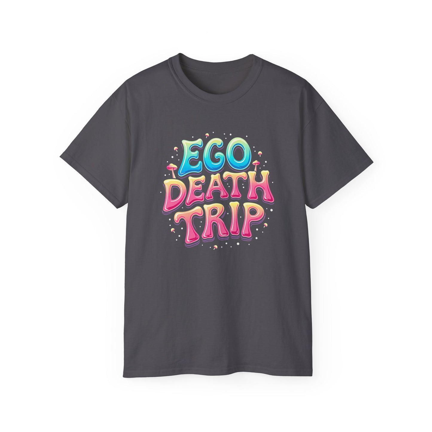 Ego Death Trip Unisex Ultra Cotton Tee - Vibrant Graphic T-Shirt for Relaxed Vibes and Self-Expression - Psychonaut Swag