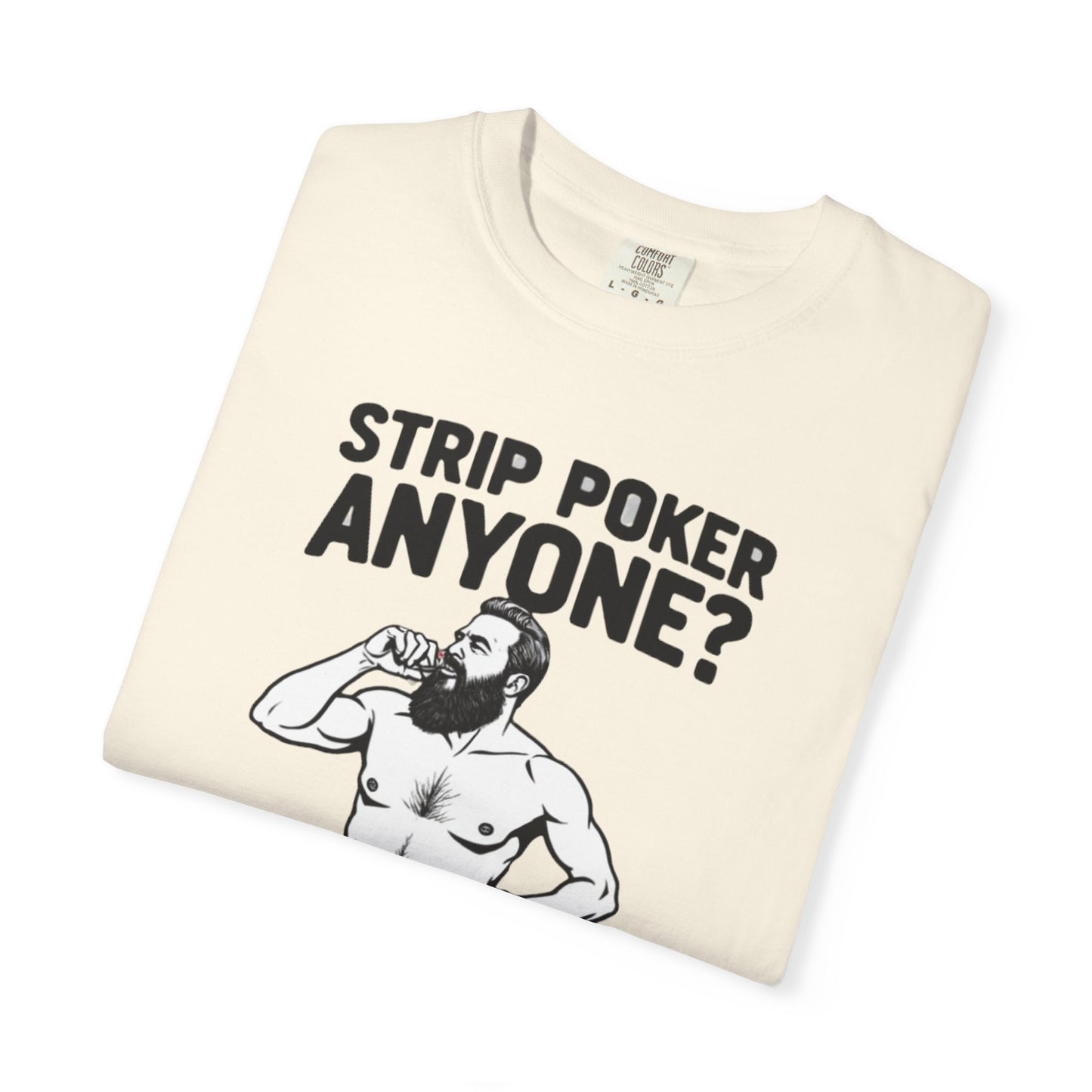 Strip Poker Humor T-Shirt, Funny Gift for Gamers, Men's Casual Tee, Party Outfit, Unique Dad Gift, Birthday or Game Night Attire