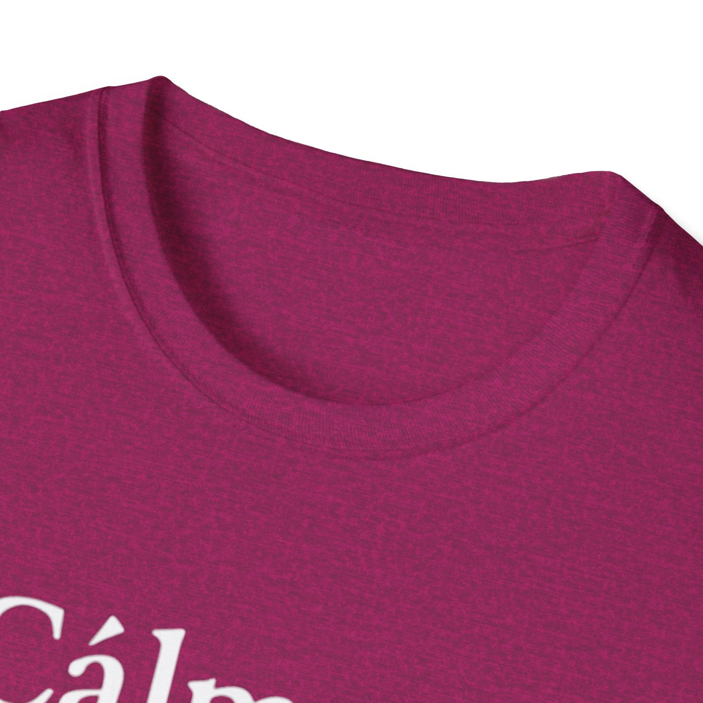 Calm down I’m here, Affirmation Unisex T-Shirt, Relax Shirt, Mindfulness Tee, Casual Wear, Gift for Yoga Lovers, Self-Care Reminder - Psychonaut Swag