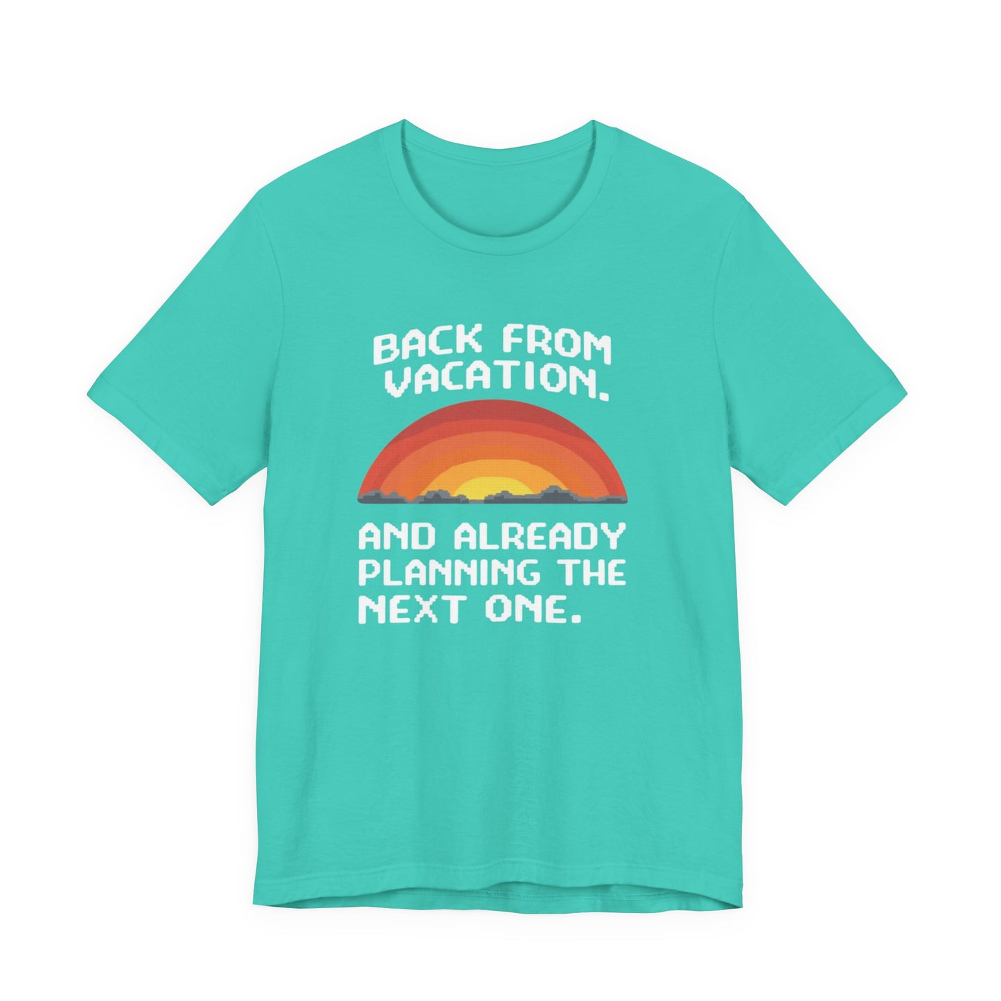 "Back From Vacation" Unisex Tee – Perfect for Travel Lovers, Vacation Vibes, Gift for Adventurers, Casual Wear, Fun Summer Shirt - Psychonaut Swag
