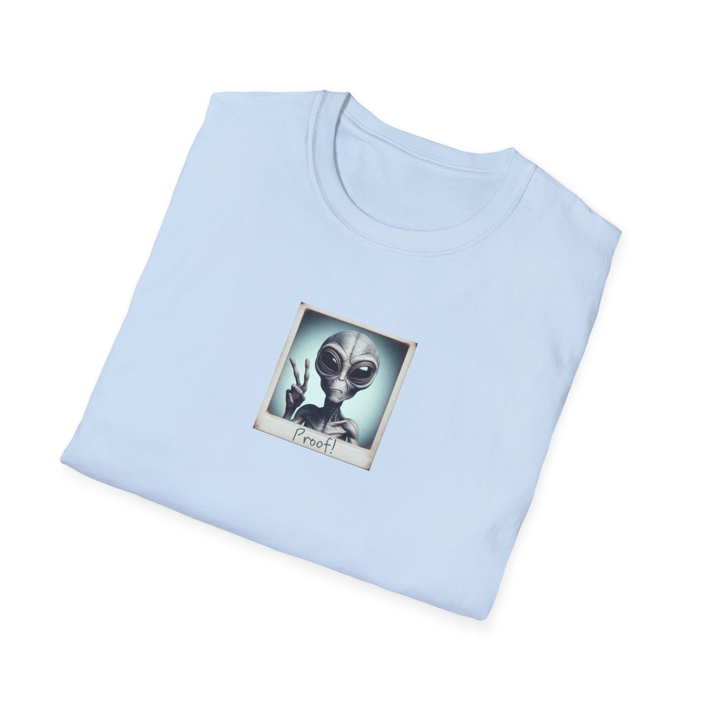 Proof They Exist, Unisex Softstyle T-Shirt