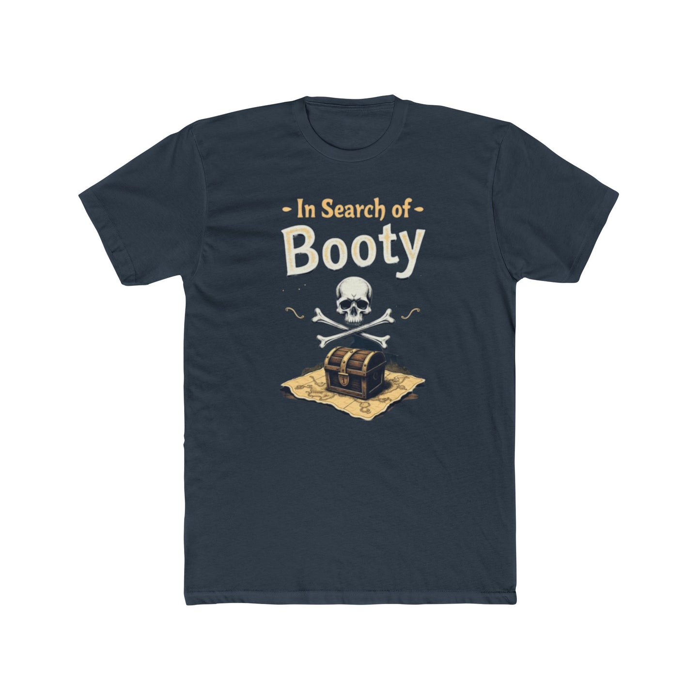 In Search of Booty Pirate T-Shirt, Fun Pirate Tee, Unisex Cotton Tee, Halloween Costume Shirt, Adventure Gift, Nautical Vibe, Unique Humor