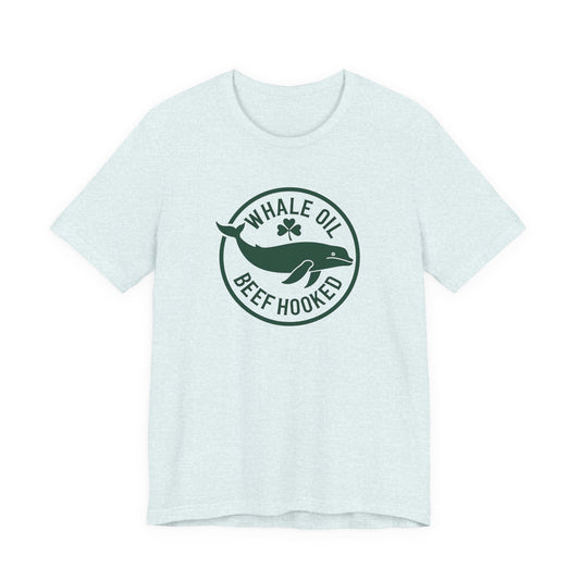 St. Patrick's Day 'Whale Oil Beef Hooked' T-Shirt — Funny Irish Drinking Tee