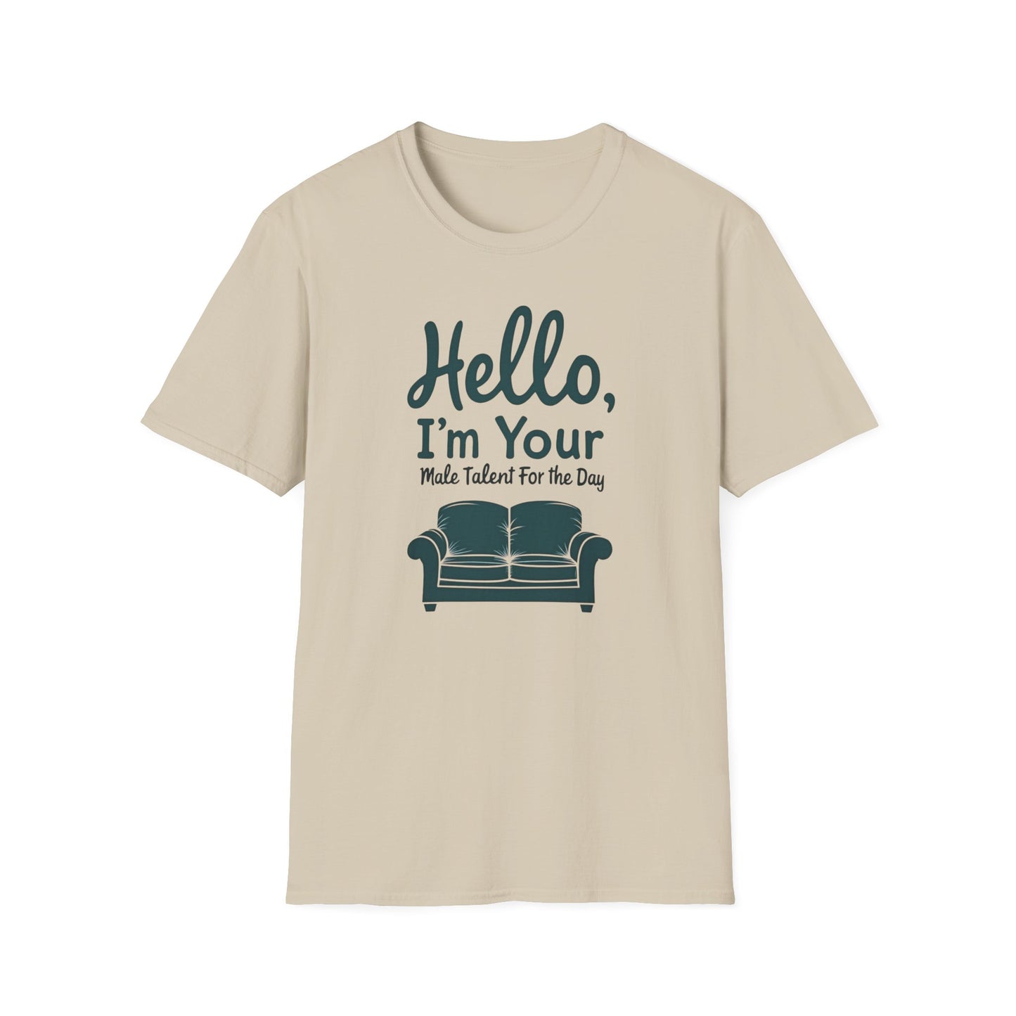 Hello, I'm Your Male Talent T-Shirt, Funny Gift for Men, Unisex Softstyle Tee, Casual Wear, Comfy Graphic Shirt